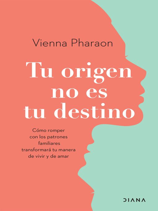 Title details for Tu origen no es tu destino by Vienna Pharaon - Wait list